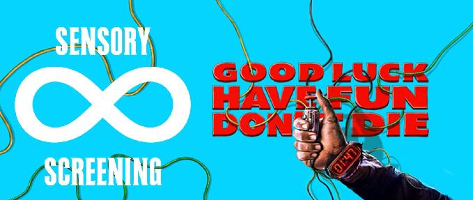 Sensory Screening - Good Luck, Have Fun, Don�t Die