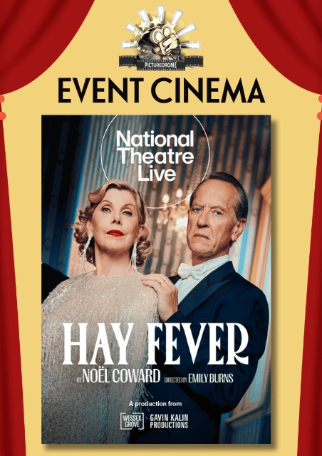 National Theatre Live: Hay Fever